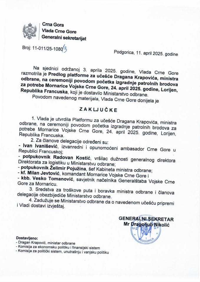 Предлог платформе за учешће Драгана Краповића, министра одбране, на церемонији поводом почетка изградње патролних бродова за потребе Морнарице Војске Црне Горе, 24. април 2025. године, Лоријен, Република Француска - закључци
