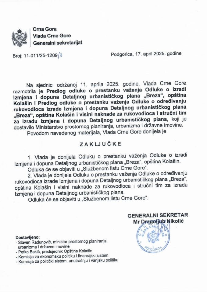 Predlog odluke o prestanku važenja Odluke o izradi Izmjena i dopuna Detaljnog urbanističkog plana „Breza“, opština Kolašin i Predlog odluke o prestanku važenja Odluke o određivanju rukovodioca izrade Izmjena i dopuna DUP-a - zaključci