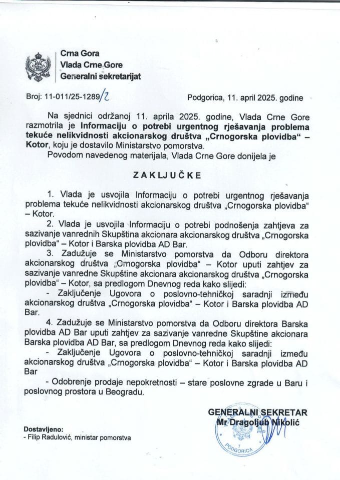 Informacija o potrebi urgentnog rješavanja problema tekuće nelikvidnosti akcionarskog društva "CRNOGORSKA PLOVIDBA" - KOTOR - Zaključci