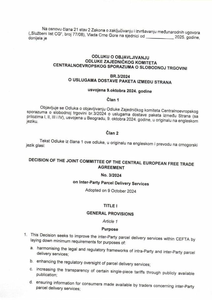 Предлог одлуке о објављивању Одлуке Заједничког комитета Централноевропског споразума о слободној трговини бр. 3/2024 о услугама доставе пакета између Страна (са прилозима I, II, III и IV)