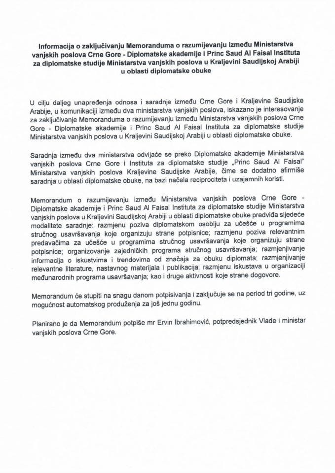Информација о закључивању Меморандума о разумијевању између Министарства вањских послова ЦГ – Дипломатске академије и Принц Сауд Ал Фаисал Института за дипломатске студије Министарства вањских послова у Краљевини Саудијској Арабији