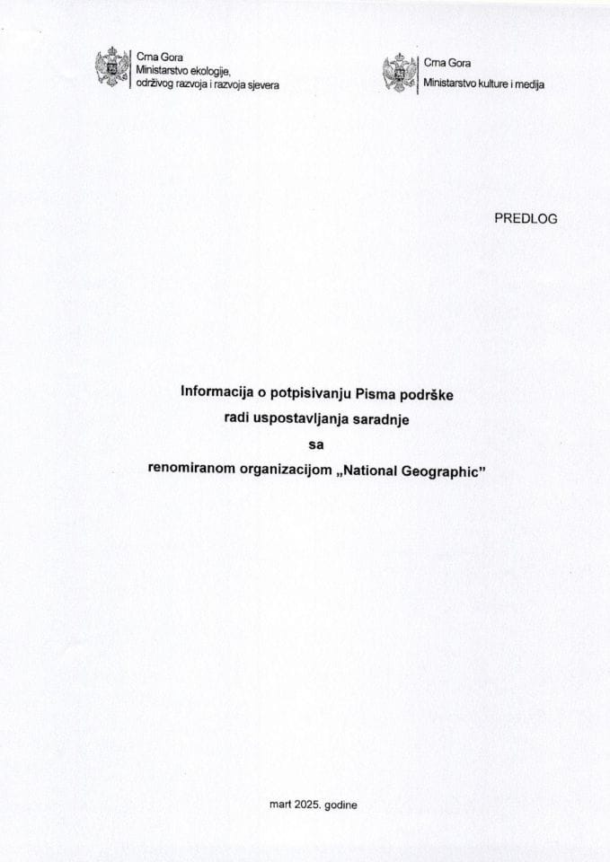 Информација о потписивању Писма подршке ради успостављања сарадње са реномираном организацијом „„National Geographic“ с Предлогом писма подршке