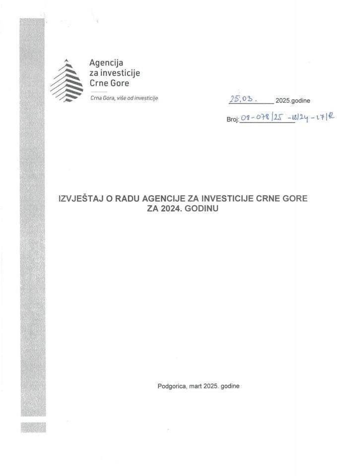 Извјештај о раду Агенције за инвестиције Црне Горе за 2024. годину и Финансијски извјештај Агенције за инвестиције Црне Горе за 2024. годину