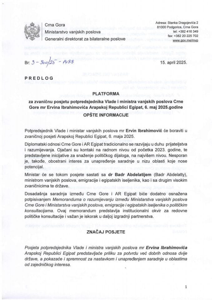 Предлог платформе за званичну посјету потпредсједника Владе и министра вањских послова Црне Горе мр Ервина Ибрахимовића Арапској Републици Египат, 6. мај 2025. године