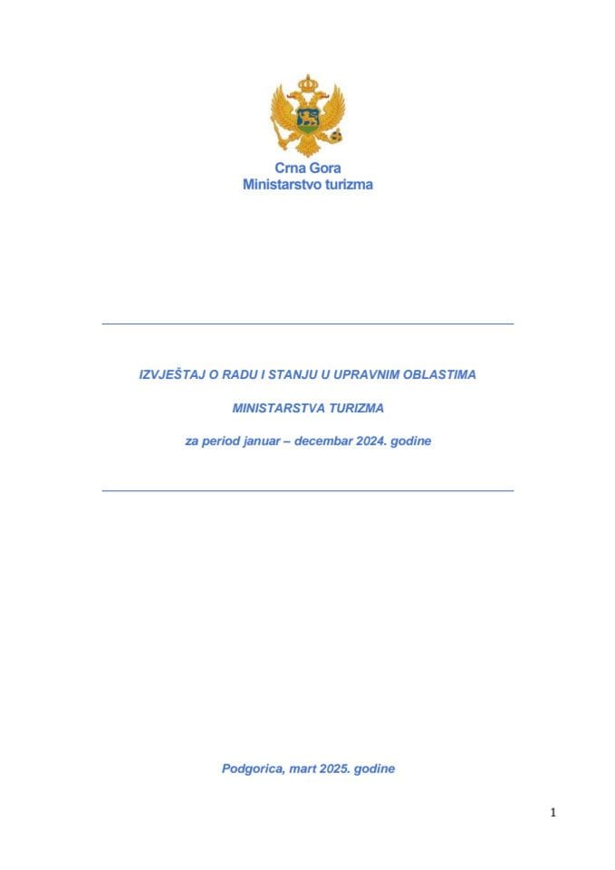 Извјештај о раду и стању у управним областима Министарства туризма за период јануар – децембар 2024. године