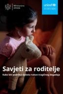 Савјети за родитеље - Како бити подршка дјетету након трагичног догађаја