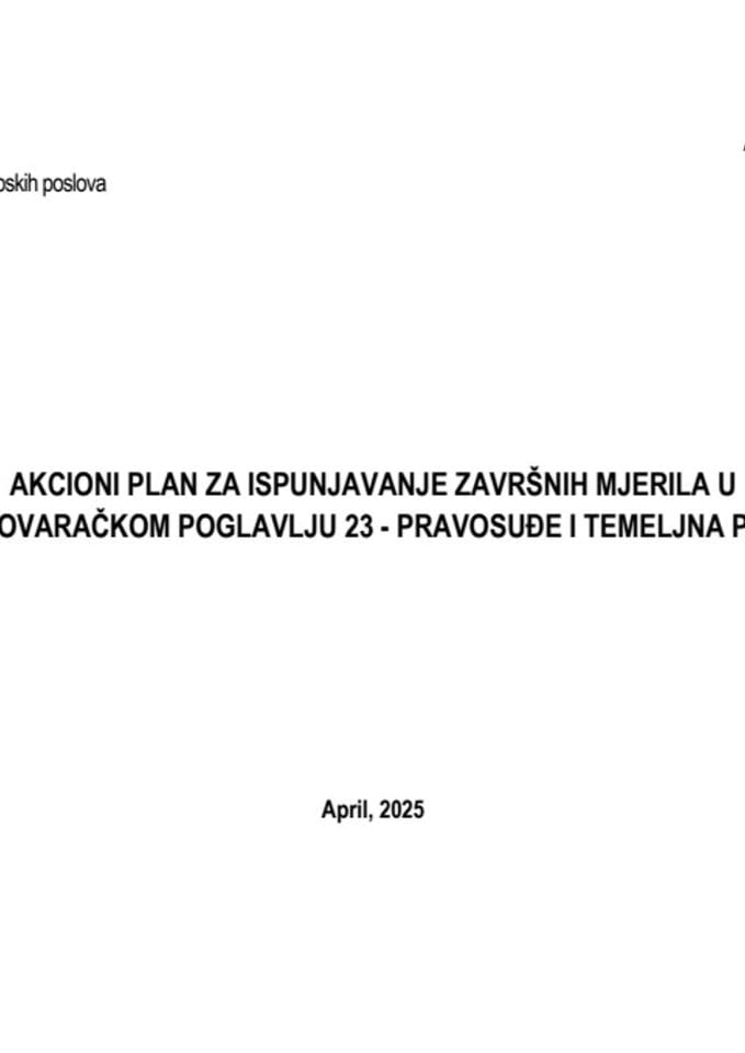 Akcioni plan za ispunjavanje završnih mjerila u pregovaračkom poglavlju 23