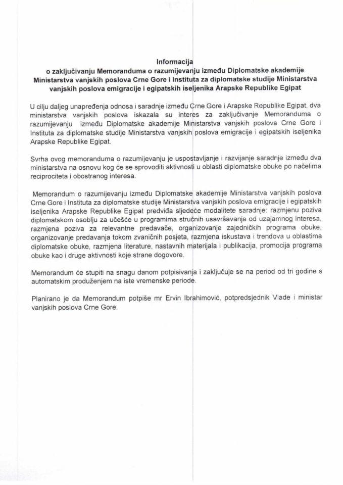 Informacija o zaključivanju Memoranduma o razumijevanju između Diplomatske akademije Ministarstva vanjskih poslova CG i Instituta za diplomatske studije Ministarstva vanjskih poslova, emigracije i egipatskih iseljenika Arapske Republike Egipat