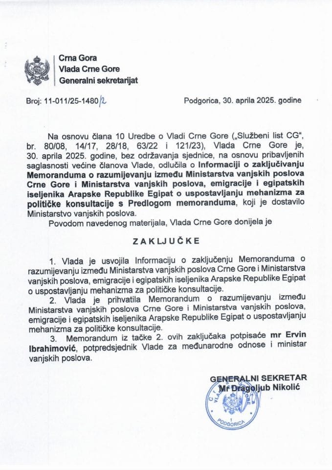 Informacija o zaključivanju Memoranduma o razumijevanju između Ministarstva vanjskih poslova CG i Ministarstva vanjskih poslova, emigracije i egipatskih iseljenika Arapske Republike Egipat o uspostavljanju mehanizma za političke konsultacije - Zaključci