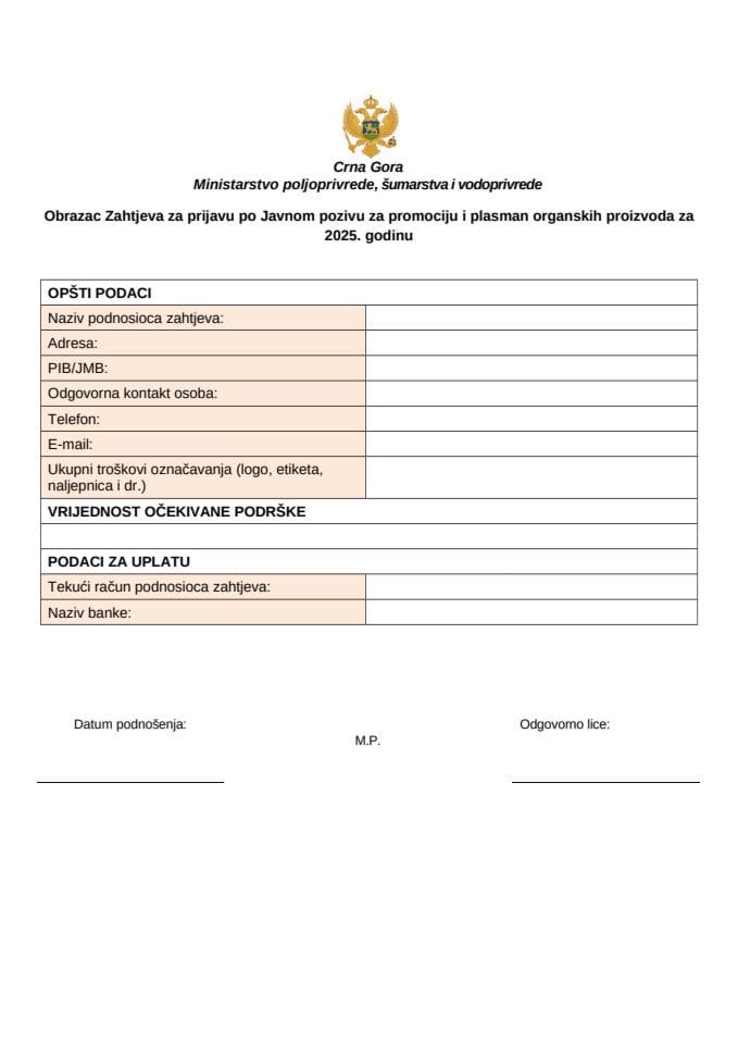 Obrazac po Javnom pozivu za dodjelu podrške promociji i plasmanu organskih proizvoda za 2025. godinu