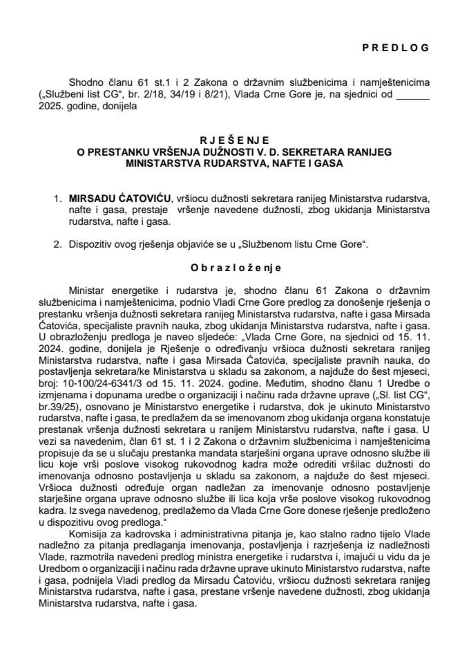 Predlog za prestanak vršenja dužnosti v.d. sekretara ranijeg Ministarstva rudarstva, nafte i gasa