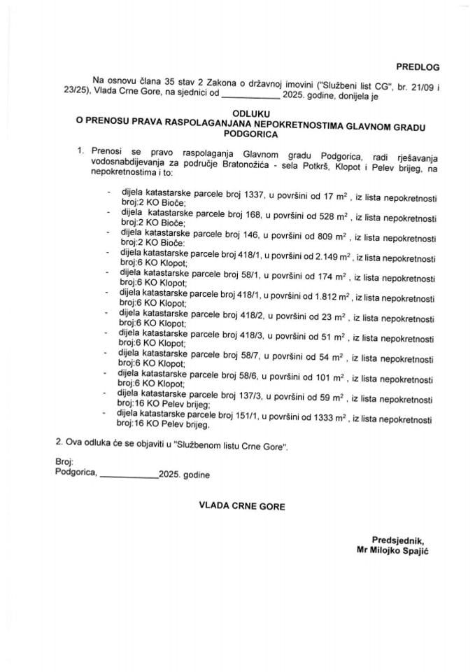 Predlog odluke o prenosu prava raspolaganja nepokretnostima Glavnom gradu Podgorica