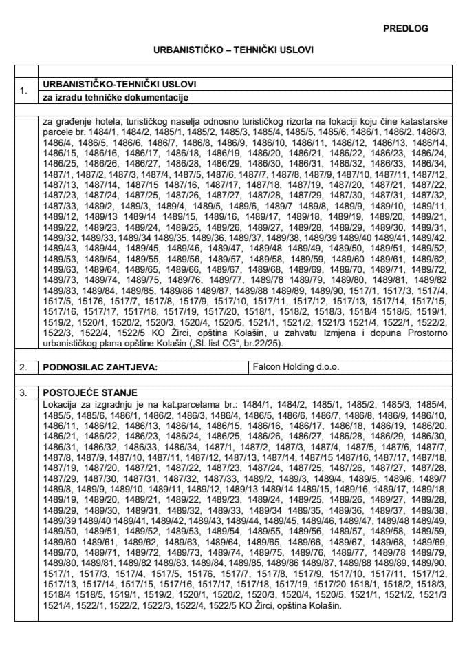 Predlog urbanističko - tehničkih uslova za izradu tehničke dokumentacije za građenje hotela, turističkog naselja odnosno turističkog rizorta na lokaciji u KO Žirci, opština Kolašin