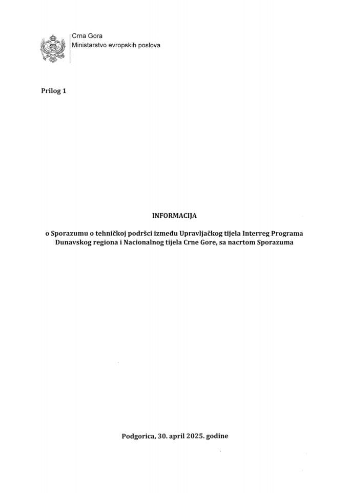 Informacija o Sporazumu o tehničkoj podršci između Upravljačkog tijela Interreg Programa Dunavskog regiona i Nacionalnog tijela Crne Gore s Predlogom sporazuma