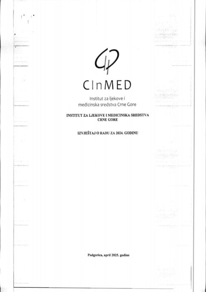 Izvještaj o radu i Finansijski izvještaj Instituta za ljekove i medicinska sredstva (ClnMED) za 2024. godinu