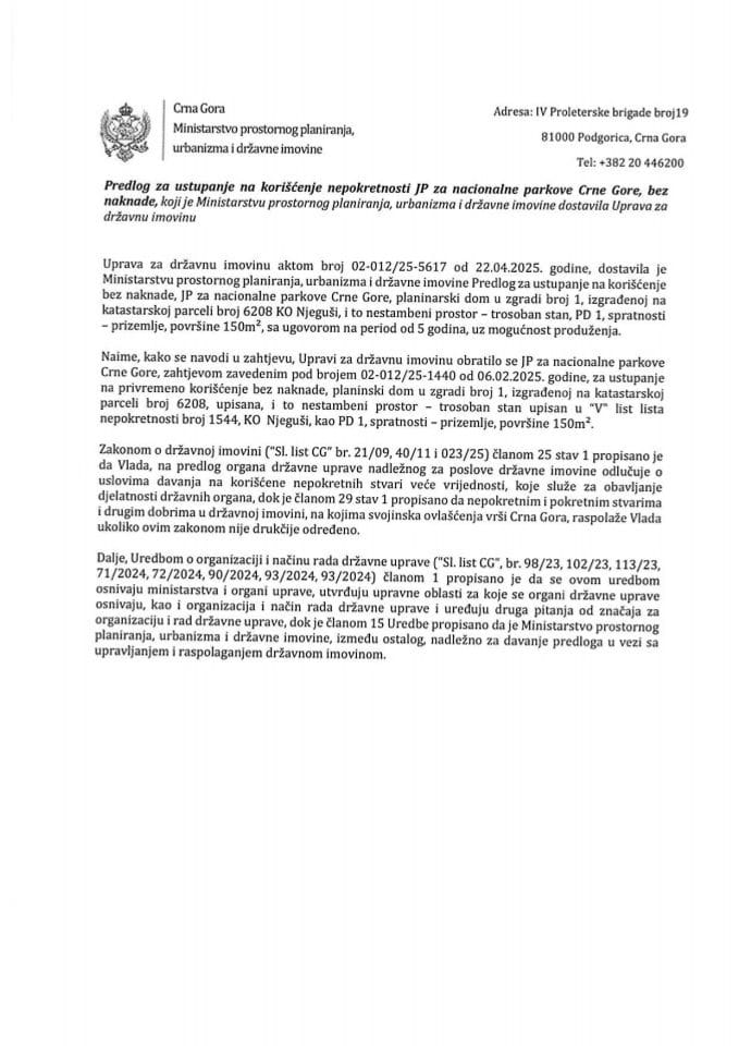 Predlog za ustupanje na korišćenje nepokretnosti JP za nacionalne parkove Crne Gore, bez naknade s Predlogom ugovora o korišćenju poslovnog prostora bez naknade