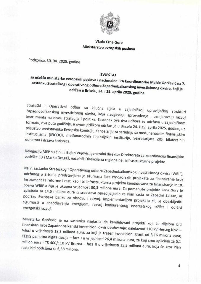 Izvještaj sa učešća ministarke evropskih poslova i nacionalne IPA koordinatorke Maide Gorčević na 7. sastanku Strateškog i operativnog odbora Zapadnobalkanskog investicionog okvira, koji je održan u Briselu, 24. i 25. aprila 2025. godine
