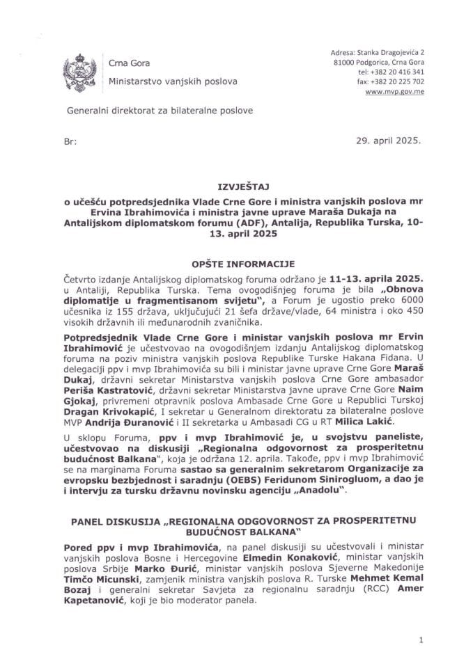 Izvještaj o učešću potpredsjednika Vlade Crne Gore i ministra vanjskih poslova mr Ervina Ibrahimovića i ministra javne uprave Marasha Dukaja na Antalijskom diplomatskom forumu (ADF), Antalija, Republika Turska, 10-13. april 2025. godine