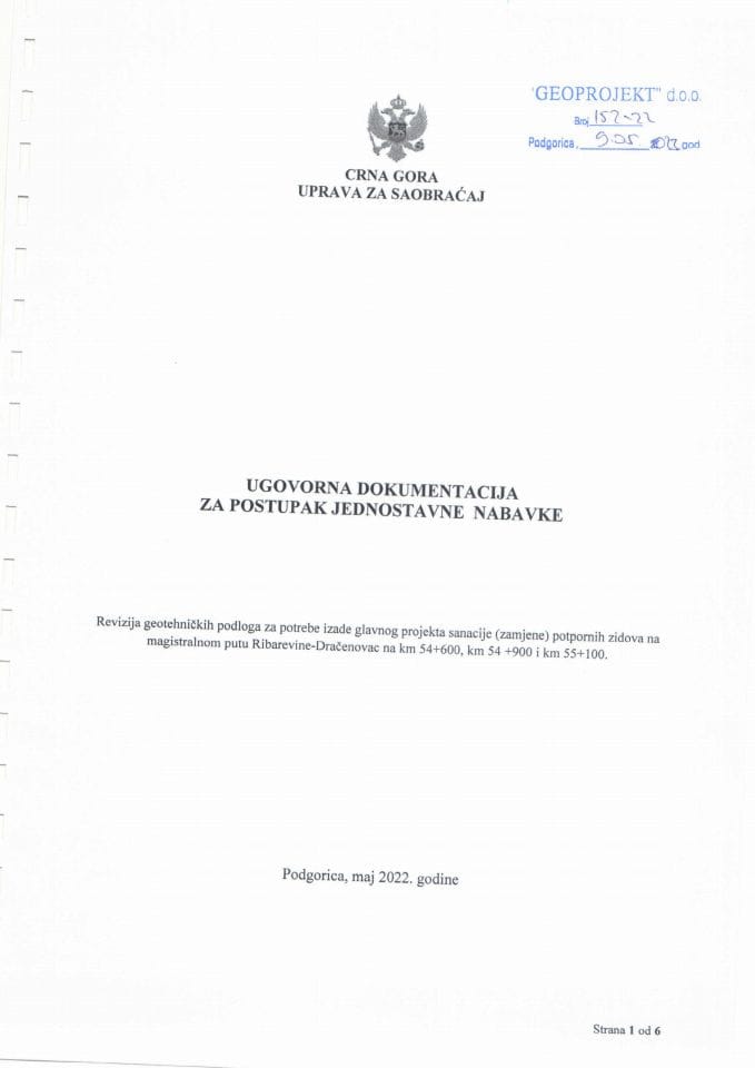Ugovor za reviziju geotehničkih podloga za potrebe izade glavnog projekta sanacije (zamjenu) potpornih zidova na magistralnom putu Ribarevine-Dračenovac-22