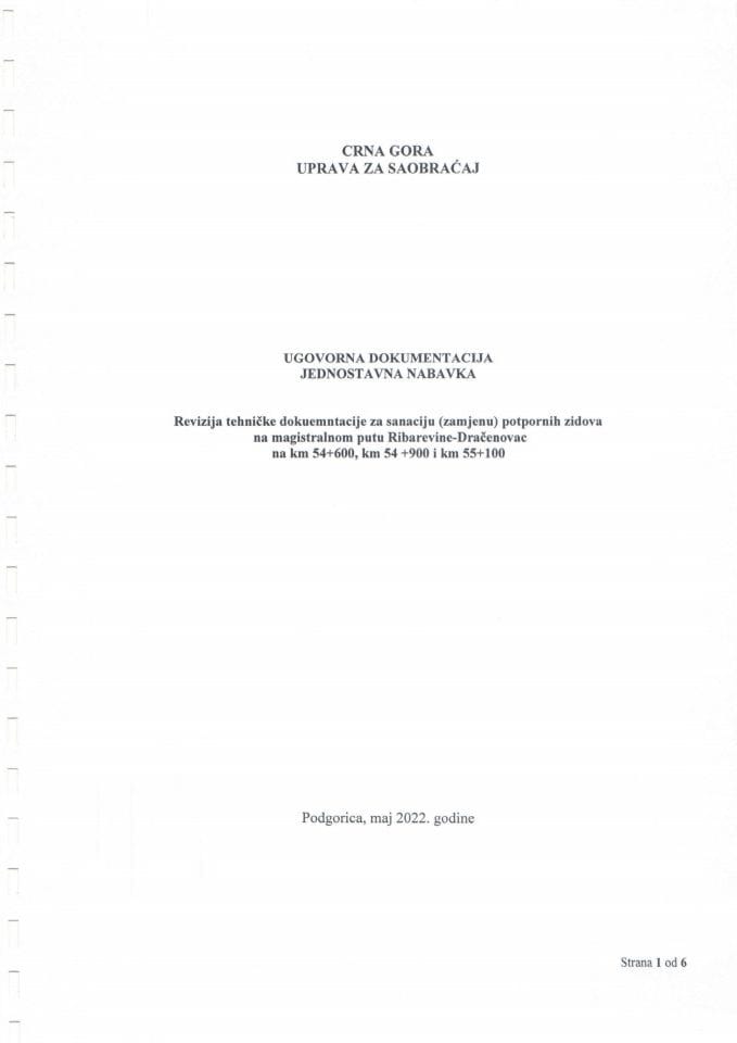 Ugovor za reviziju tehničke dokumentacije za sanaciju (zamjenu) potpornih zidova na magistralnom putu Ribarevine-Dračenovac-22