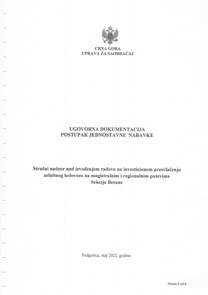 Ugovor za Stručni nadzor nad izvođenjem radova na investicionom presvlačenju asfaltnog kolovoza na mag. i reg. putevima, Sekcija Berane-22