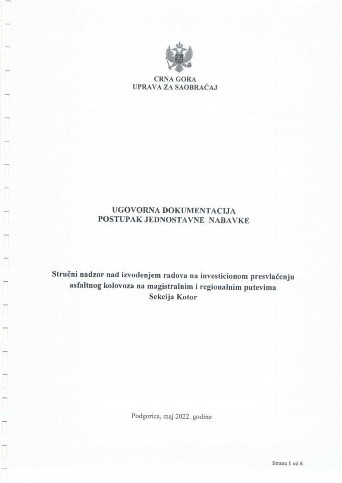 Ugovor za stručni nadzor nad izvođenjem radova na investicionom presvlačenju asfaltnog kolovoza na magistralnim i regionalnim putevima, Sekcija Kotor-22