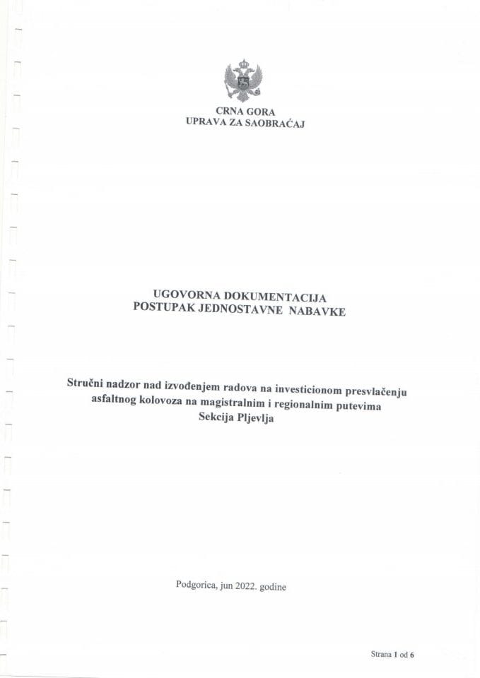 ugovor za Stručni nadzor nad izvođenjem radova na investicionom presvlačenju asfaltnog kolovoza na magistralnim i regionalnim putevima, Sekcija Pljevlja-22