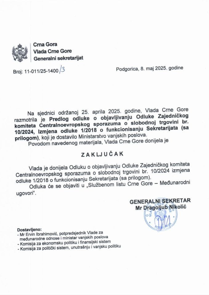 Предлог одлуке о објављивању Одлуке Заједничког комитета Централноевропског споразума о слободној трговини бр. 10/2024, Измјена Одлуке 1/2018 о функционисању Секретаријата (са прилогом) - закључци