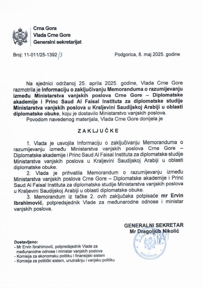 Информација о закључивању Меморандума о разумијевању између Министарства вањских послова ЦГ – Дипломатске академије и Принц Сауд Ал Фаисал Института за дипломатске студије Министарства вањских послова у Краљевини Саудијској Арабији - закључци