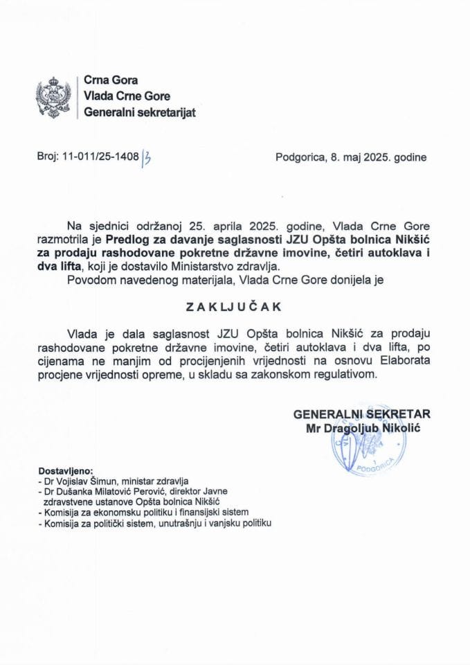 Предлог за давање сагласности ЈЗУ Општа болница Никшић за продају расходоване покретне државне имовине, четири аутоклава и два лифта -Закључци