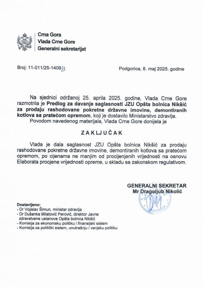 Предлог за давање сагласности ЈЗУ Општа болница Никшић за продају расходоване покретне државне имовине, демонтираних котлова са пратећом опремом - Закључци