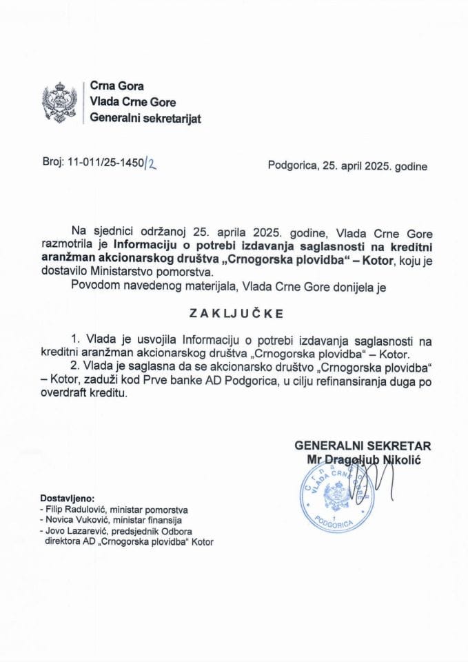 Информација о потреби издавања сагласности на кредитни аранжман акционарског друштва "ЦРНОГОРСКА ПЛОВИДБА" – КОТОР -Закључци