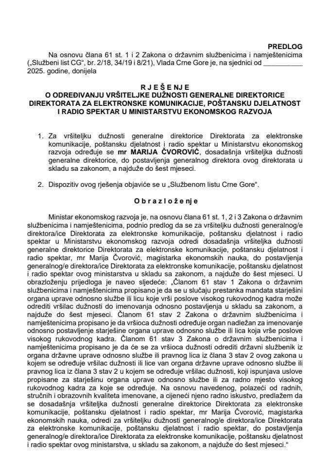 Predlog za određivanje vršiteljke dužnosti generalne direktorice Direktorata za elektronske komunikacije, poštansku djelatnost i radio spektar u Ministarstvu ekonomskog razvoja