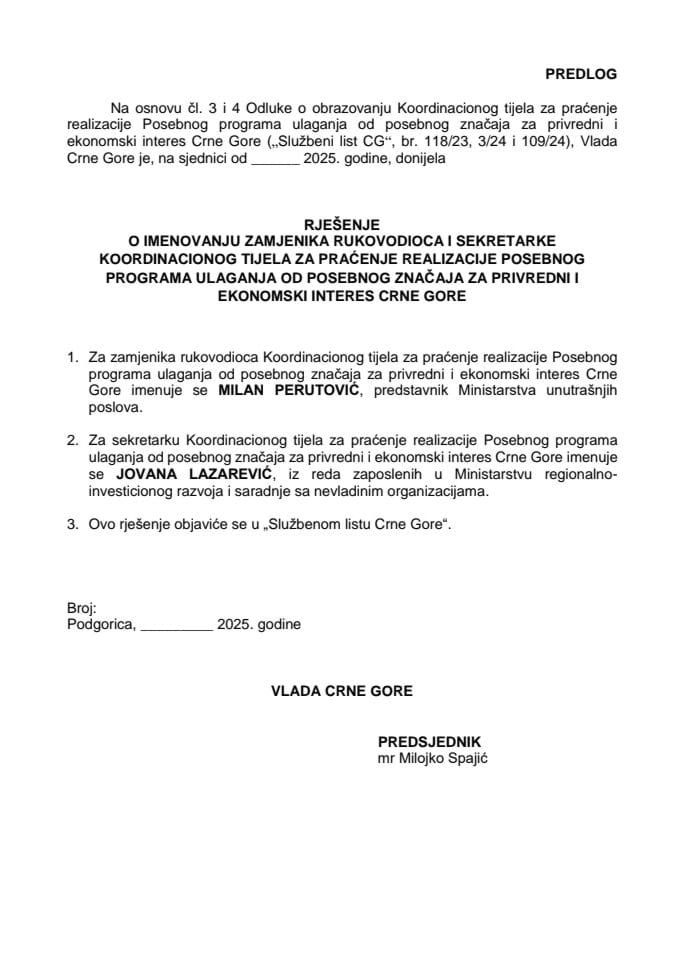 Predlog za imenovanje zamjenika rukovodioca i sekretarke Koordinacionog tijela za praćenje realizacije Posebnog programa ulaganja od posebnog značaja za privredni i ekonomski interes Crne Gore