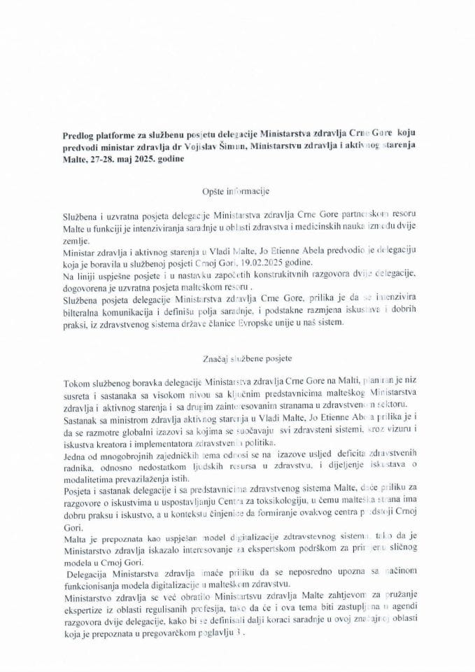 Предлог платформе за службену посјету делегације Министарства здравља Црне Горе коју предводи министар здравља др Војислав Шимун, Министарству здравља и активног старења Малте, 27-28. мај 2025. године