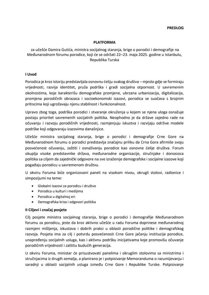 Predlog platforme za učešće Damira Gutića, ministra socijalnog staranja, brige o porodici i demografije, na Međunarodnom forumu porodice, koji će se održati 22 -23. maja 2025. godine, u Istanbulu, Republika Turska