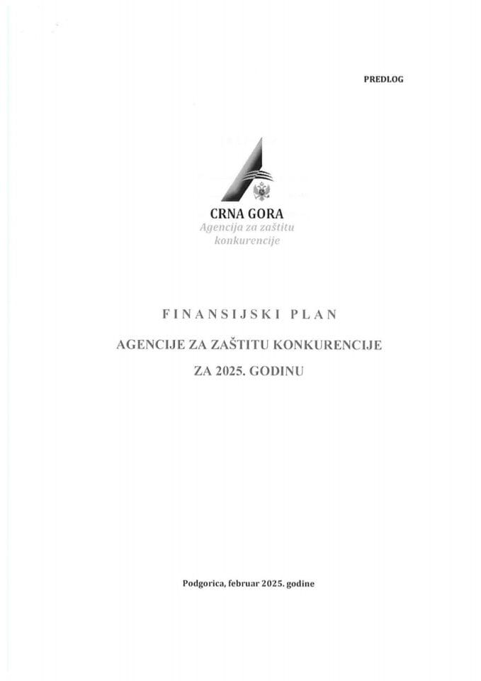 Predlog finansijskog plana Agencije za zaštitu konkurencije za 2025. godinu