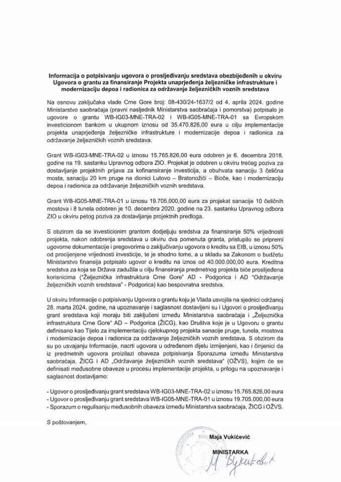 Informacija o potpisivanju Ugovora o prosljeđivanju sredstava obezbijeđenih u okviru Ugovora o grantu za finansiranje Projekta unaprjeđenja željezničke infrastrukture i modernizaciju depoa i radionica za održavanje željezničkih voznih sredstava