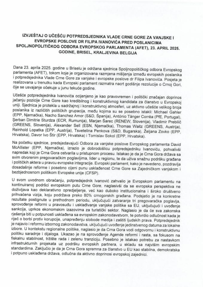 Izvještaj o učešću potpredsjednika Vlade Crne Gore za vanjske i evropske poslove dr Filipa Ivanovića pred poslanicima Spoljnopolitičkog odbora Evropskog parlamenta (AFET), 23.april 2025. godine, Brisel, Kraljevina Belgija