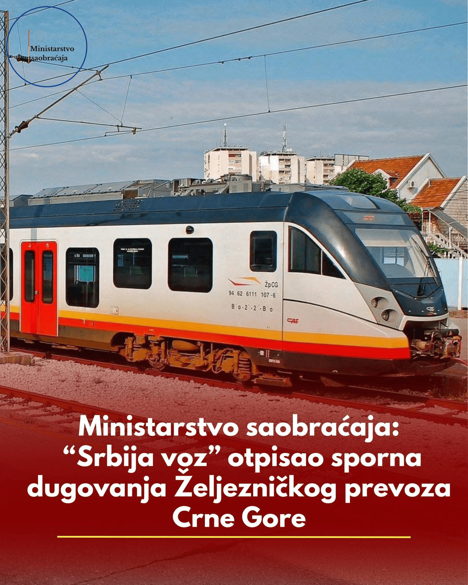 “Srbija voz” otpisao sporna dugovanja Željezničkog prevoza Crne Gore