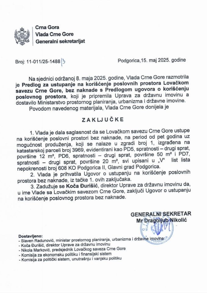 Predlog za ustupanje na korišćenje poslovnih prostora Lovačkom savezu Crne Gore, bez naknade s Predlogom ugovora o korišćenju poslovnog prostora bez naknade - Zaključci