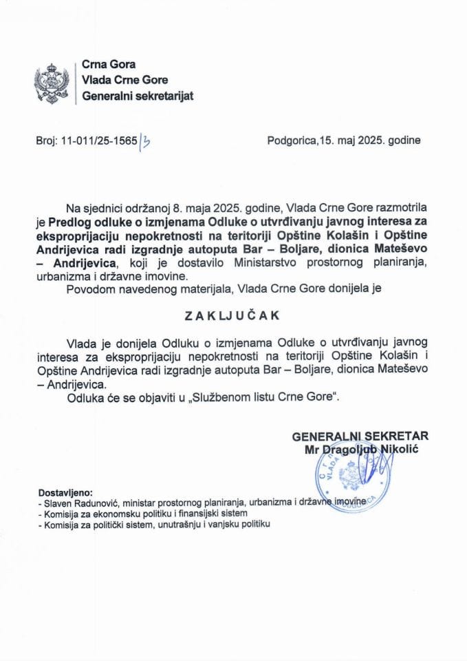 Predlog odluke o izmjenama Odluke o utvrđivanju javnog interesa za eksproprijaciju nepokretnosti na teritoriji Opštine Kolašin i Opštine Andrijevica radi izgradnje autoputa Bar - Boljare, dionica Mateševo - Andrijevica - Zaključci