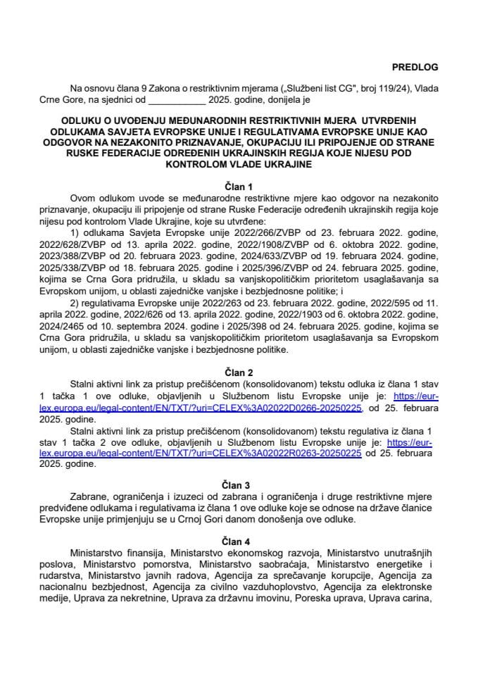 Предлог одлуке о увођењу међународних рестриктивних мјера утврђених одлукама Савјета Европске уније и регулативама Европске уније као одговор на незаконито признавање, окупацију или припојење од стране Руске Федерације