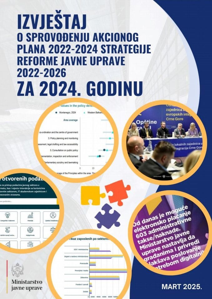 Izvještaj o sprovođenju Akcionog plana 2022-2024. Strategije reforme javne uprave 2022-2026. za 2024.godinu sa Akcionim planom 2025-2026. za sprovođenje Strategije reforme javne uprave 2022-2026;