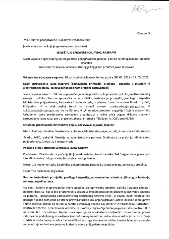 Izvještaj o sprovedenoj javnoj raspravi povodom Nacrta Zakona o sprovođenju mjera podrške poljoprivredne politike, politike ruralnog razvoja i politike ribarstva