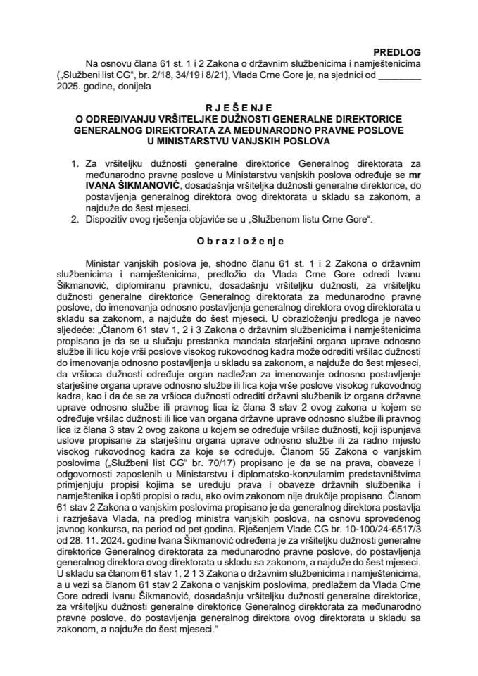 Predlog za određivanje vršiteljke dužnosti generalne direktorice Generalnog direktorata za međunarodno pravne poslove u Ministarstvu vanjskih poslova