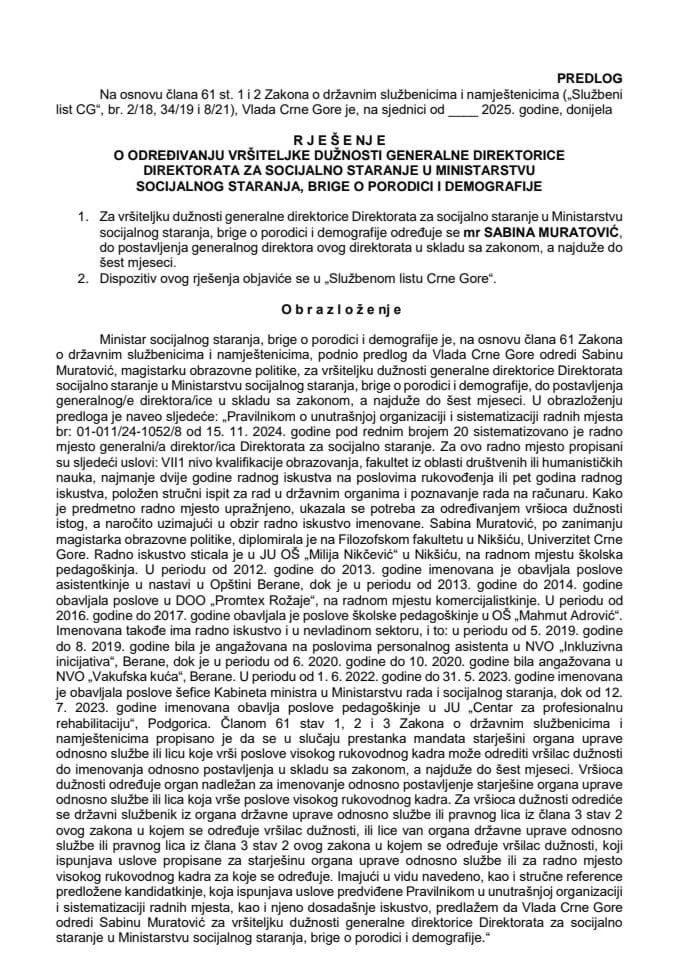 Predlog za određivanje vršiteljke dužnosti generalne direktorice Direktorata za socijalno staranje u Ministarstvu socijalnog staranja, brige o porodici i demografije