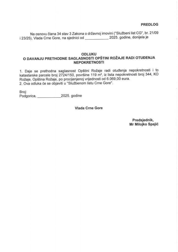 Predlog odluke o davanju prethodne saglasnosti Opštini Rožaje radi otuđenja nepokretnosti