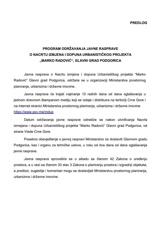 Nacrt izmjena i dopuna Urbanističkog projekta „Marko Radović“, Glavni grad Podgorica s Predlogom programa održavanja javne rasprave