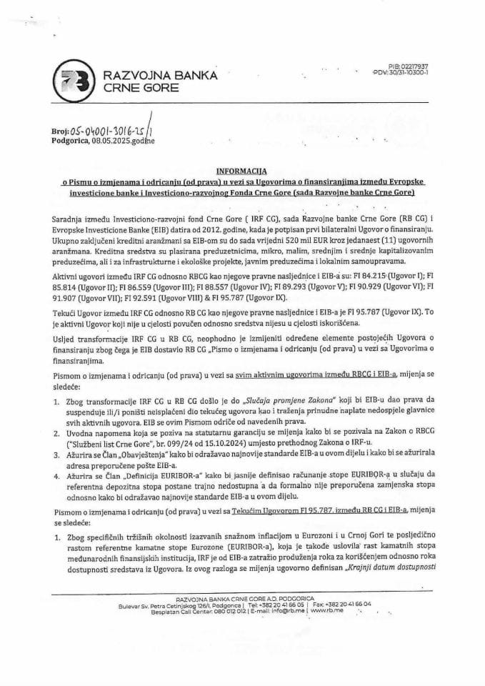 Informacija o Pismu o izmjenama i odricanju (od prava) u vezi sa Ugovorima o finansiranjima između Evropske investicione banke i Investiciono-razvojnog Fonda Crne Gore (sada Razvojne banke Crne Gore) s Predlogom pisma
